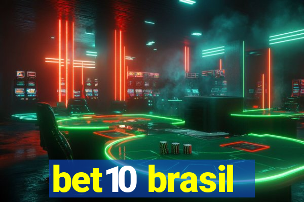 bet10 brasil